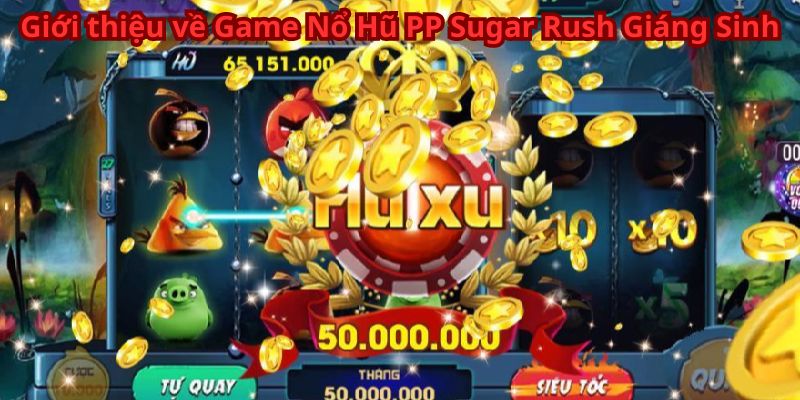 Game Nổ Hũ PP Sugar Rush Giáng Sinh - Quay Hũ Nhận Thưởng 6 Giới thiệu về Game Nổ Hũ PP Sugar Rush Giáng Sinh